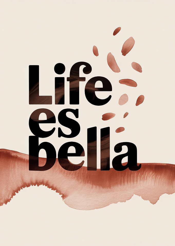Life es Bella Minimalist Wall Art