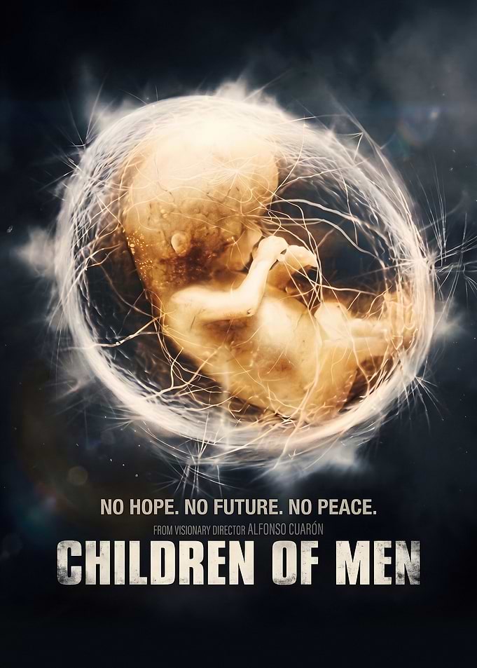 Children of Men 2006 Movie Poster