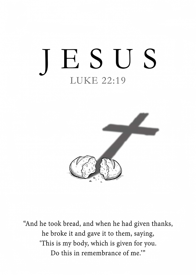 Jesus Luke 22:19 Bread and Cross