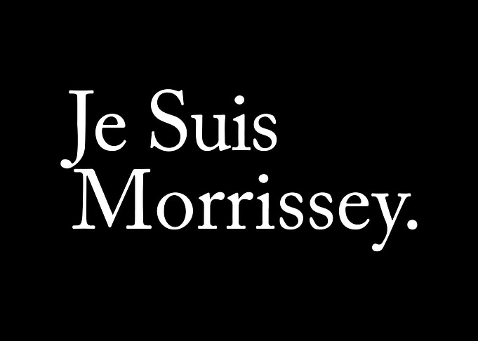 Je Suis Morrissey Text Graphic