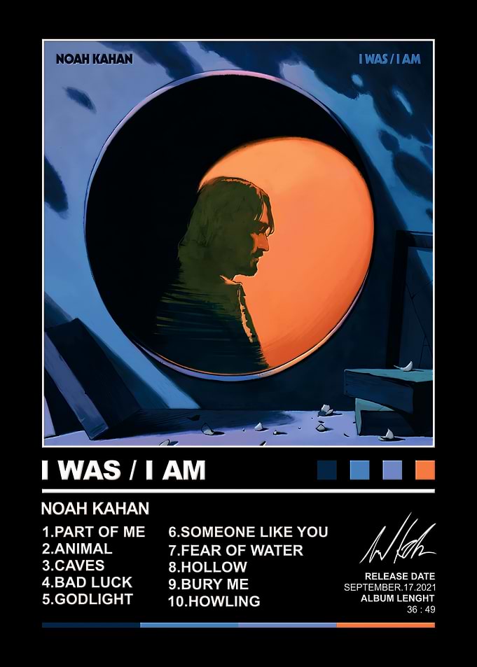 Noah Kahan I Was I Am Poster