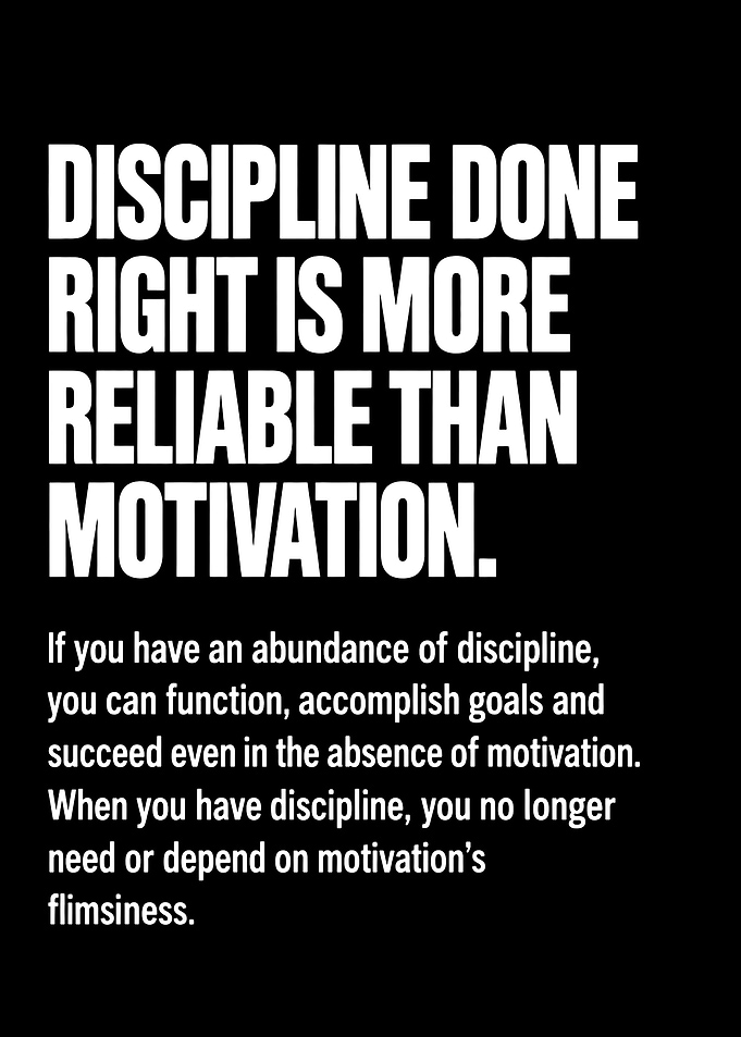 Discipline Over Motivation Inspirational Quote