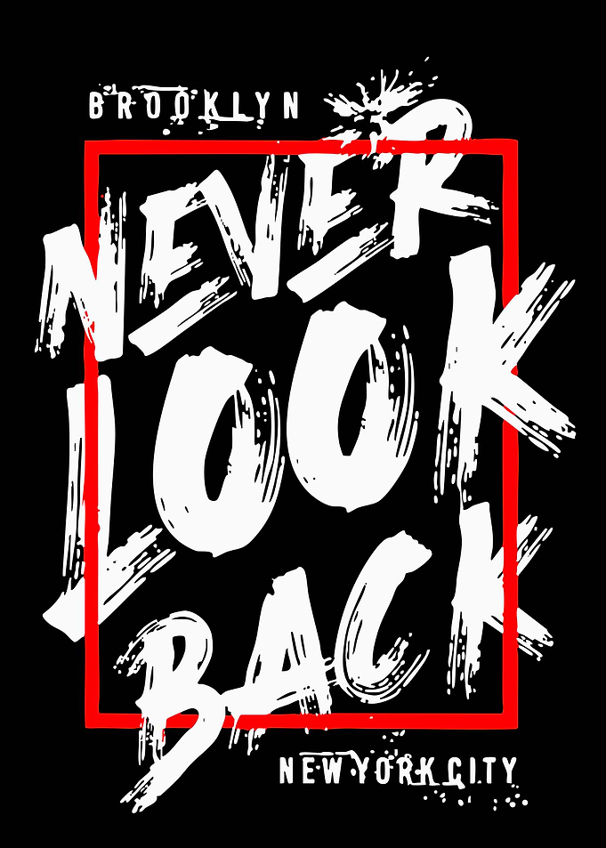 Never Look Back Brooklyn Typography Design