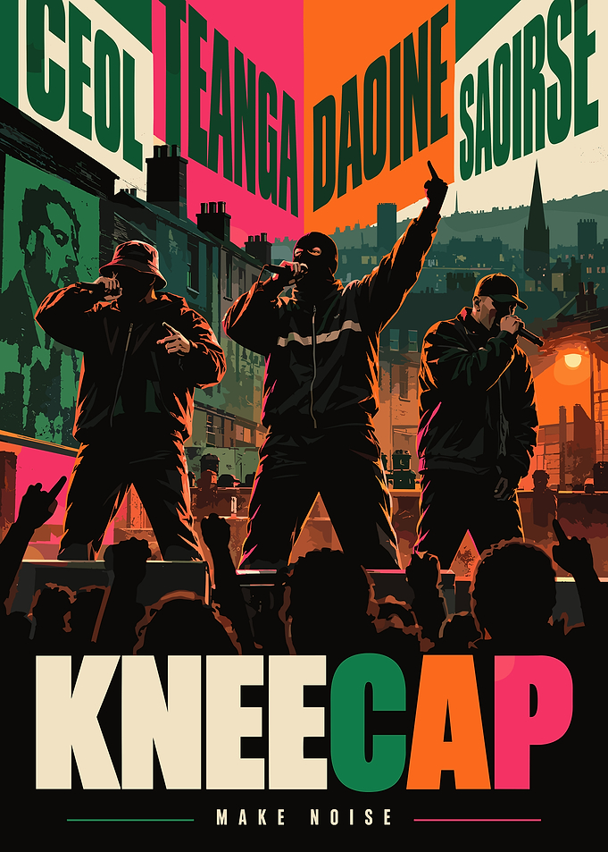 Kneecap Irish Hip Hop Poster