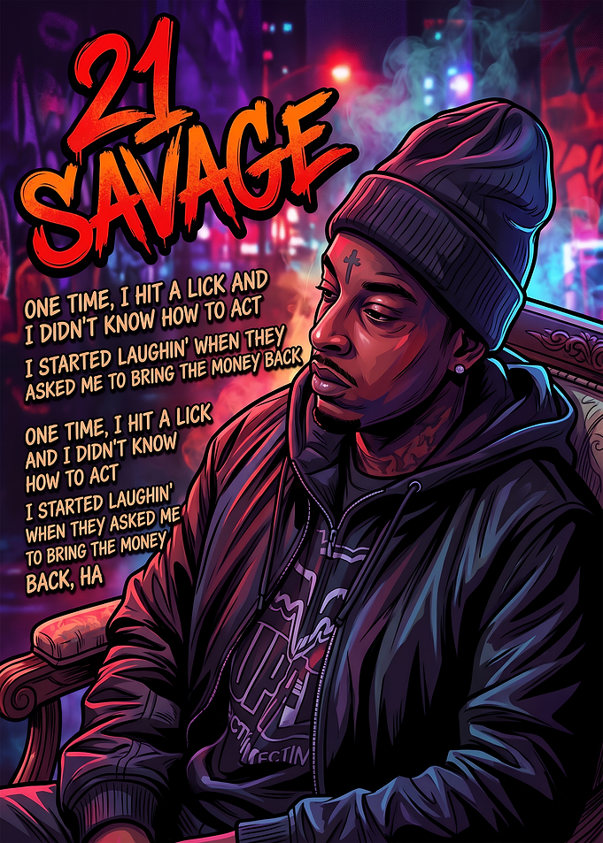 21 Savage Rap Lyric Poster