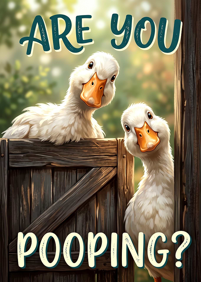 Funny Ducks Asking Are You Pooping