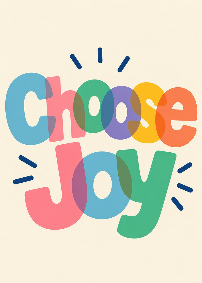 Choose Joy Colorful Typography Poster
