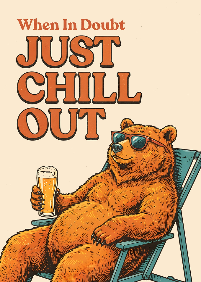 Chill Bear with Beer Poster
