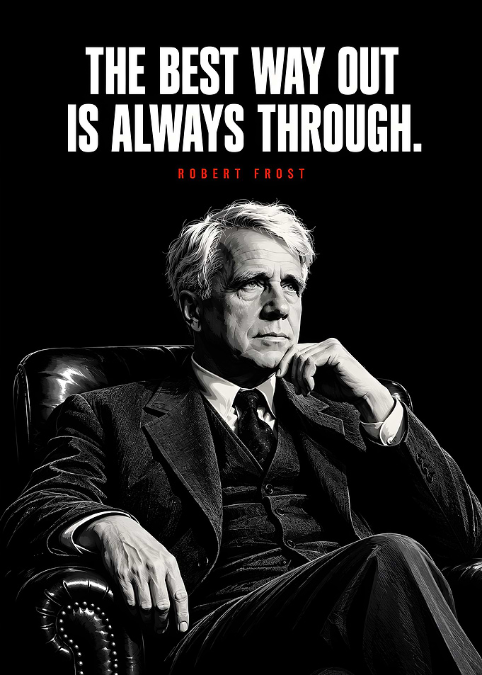 Robert Frost Inspirational Quote Poster