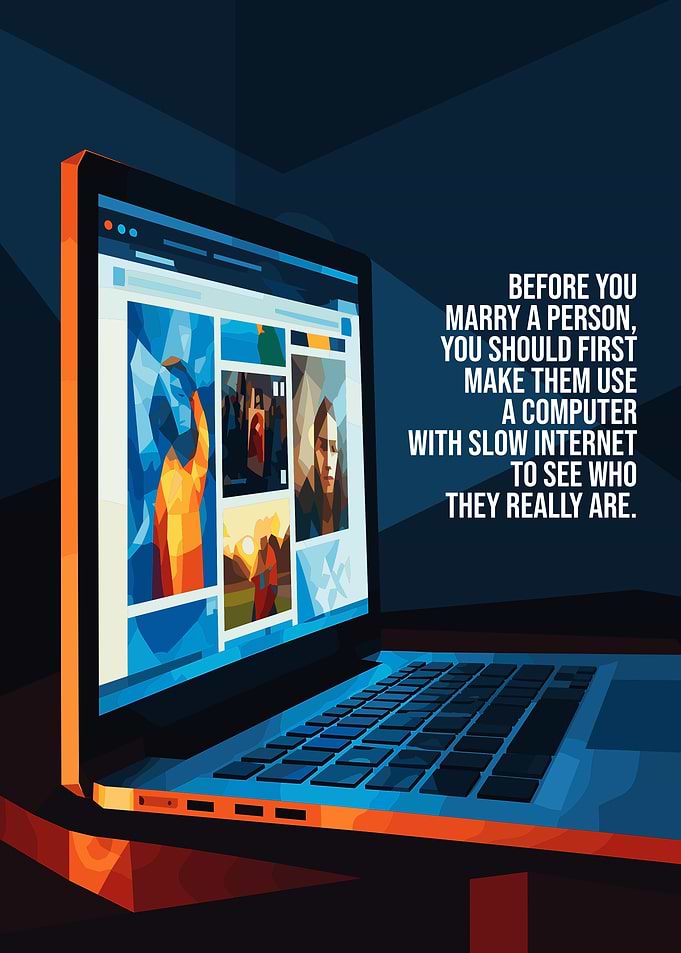 Funny Internet Patience Quote Poster