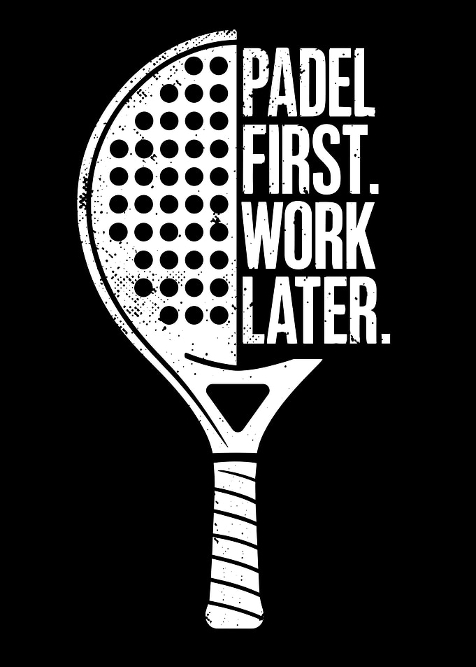 Padel First Work Later Graphic