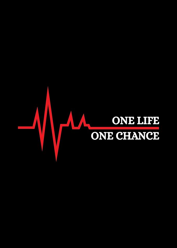 One Life One Chance Heartbeat Design