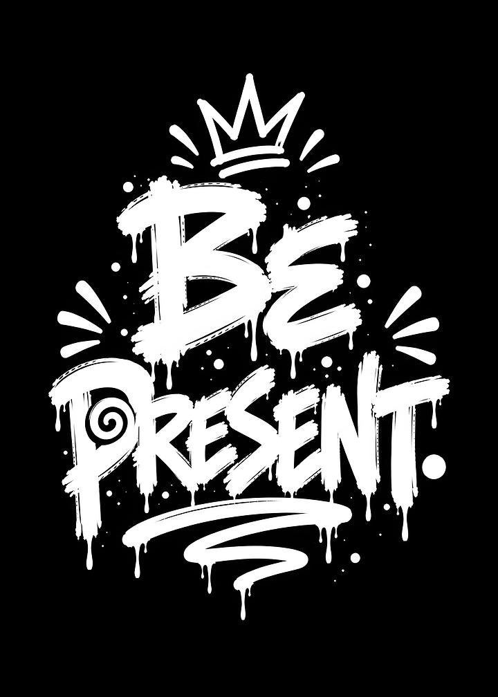 Be Present Typography