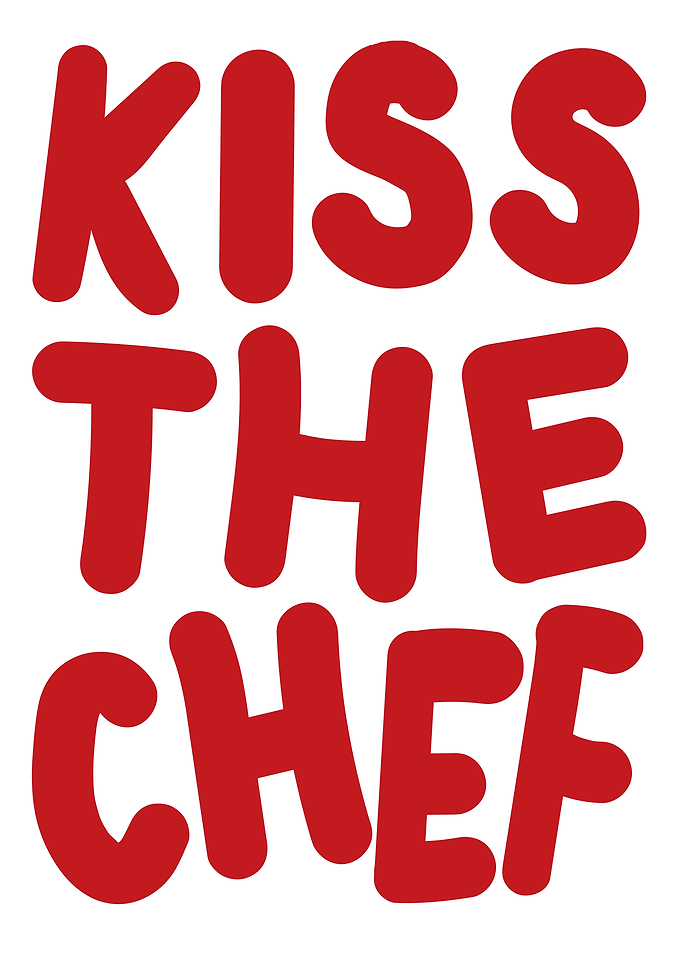 Kiss The Chef Text Graphic