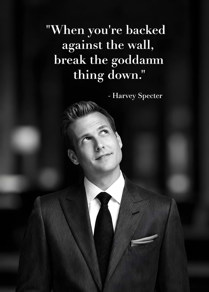 Harvey Specter Inspirational Quote Poster