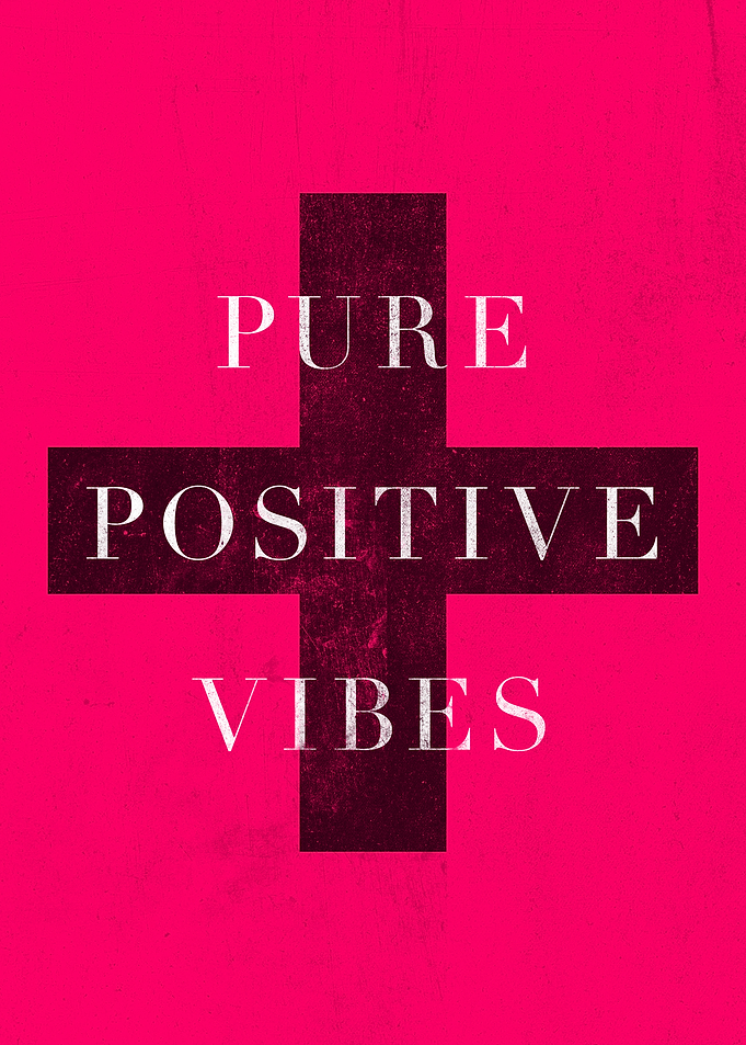 Pure Positive Vibes Text Art