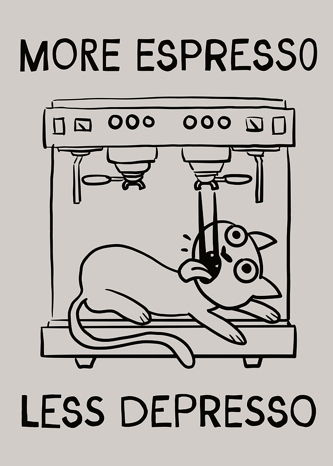 More Espresso Less Depresso Cat Illustration
