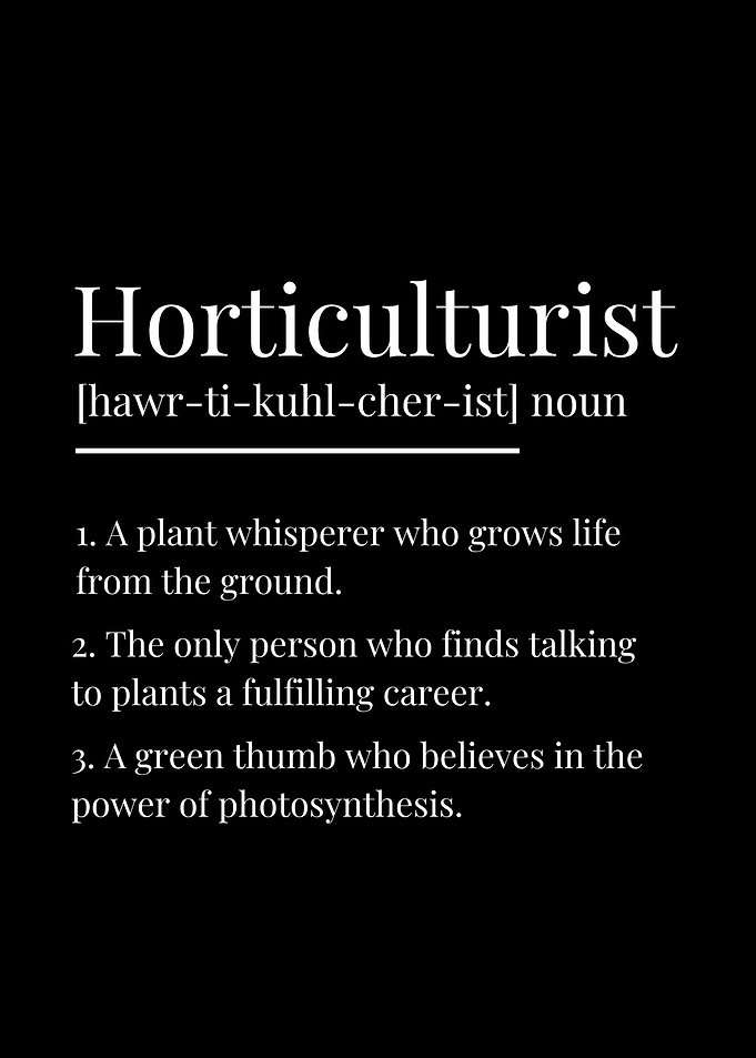 Funny Horticulturist Definition