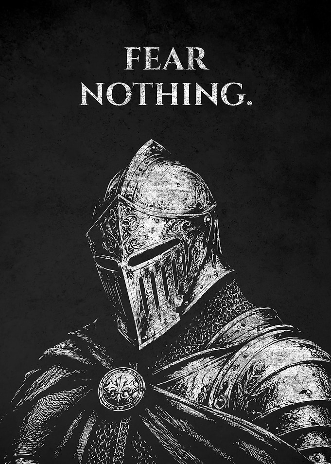 Fear Nothing Knight Poster