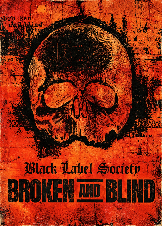 Black Label Society Broken and Blind