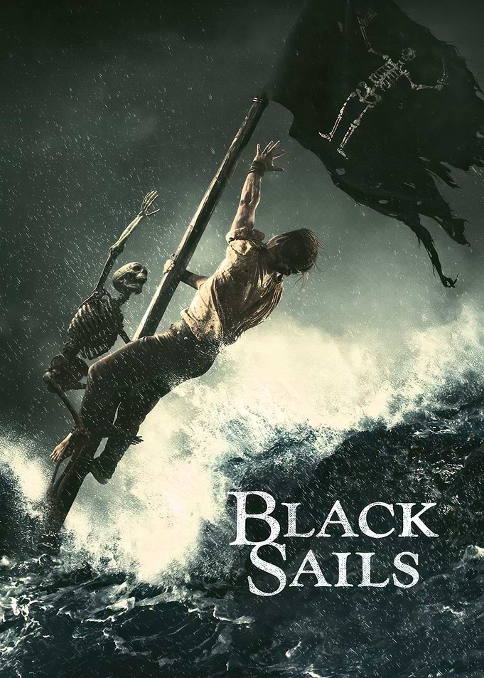Black Sails TV Show Poster