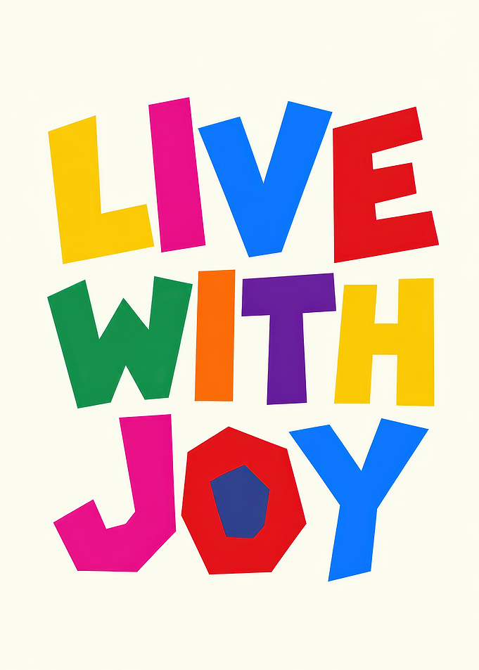 Live With Joy Colorful Typography Poster