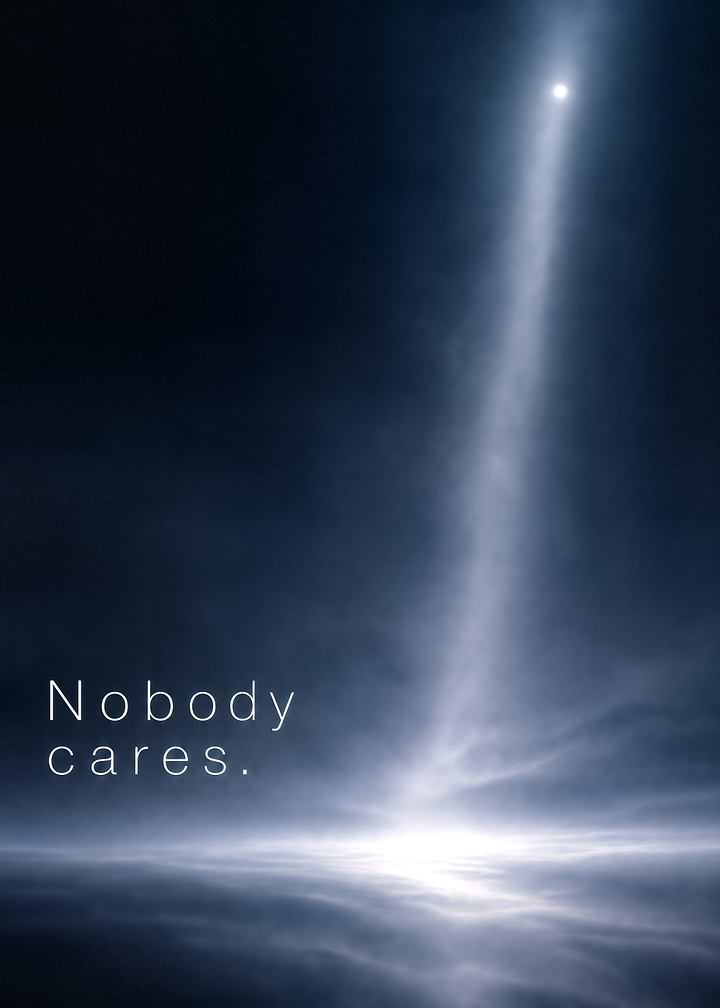 Nobody Cares Inspirational Quote Poster