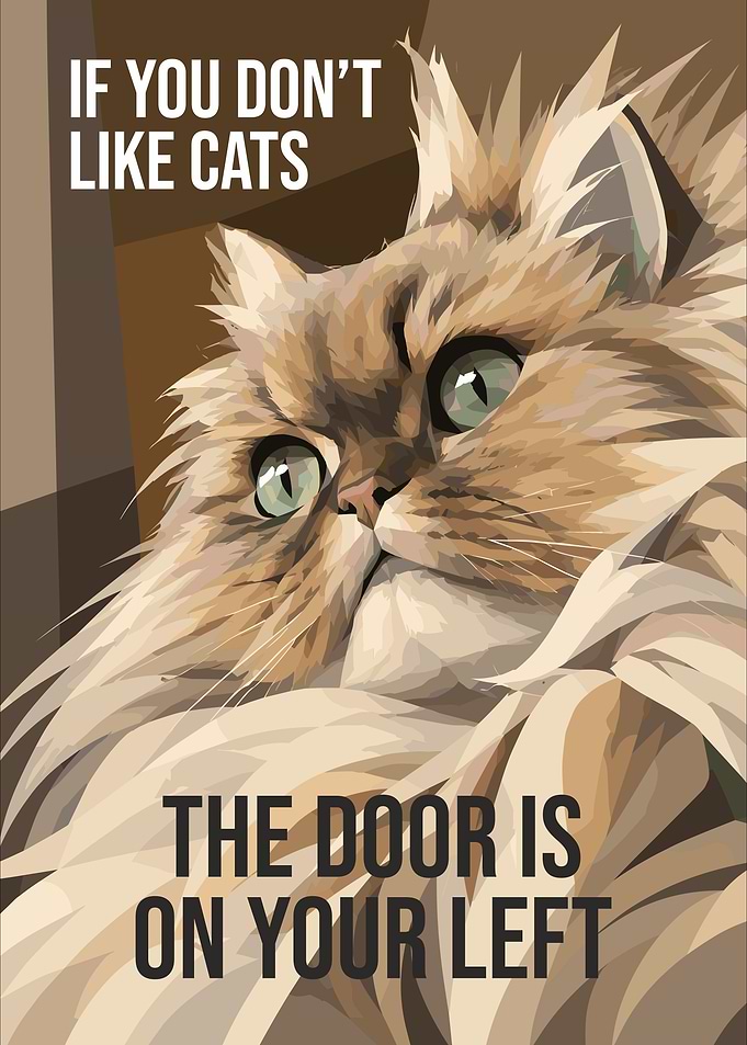 Funny Cat Quote Poster