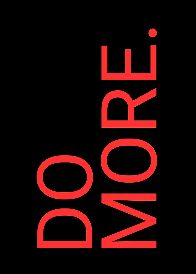 Do More Motivational Text Art