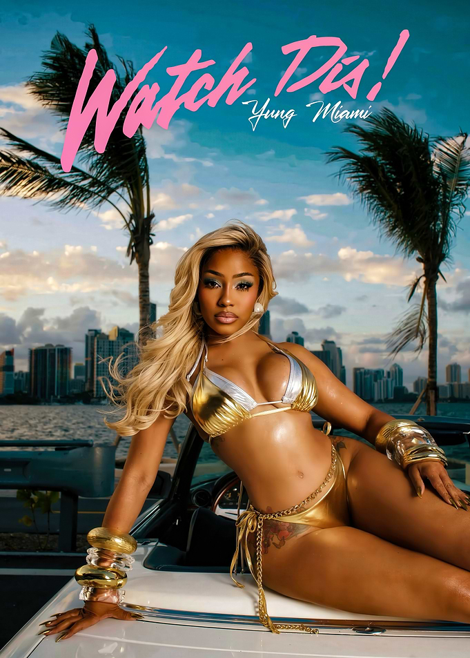 Yung Miami Watch Dis Promotional Poster