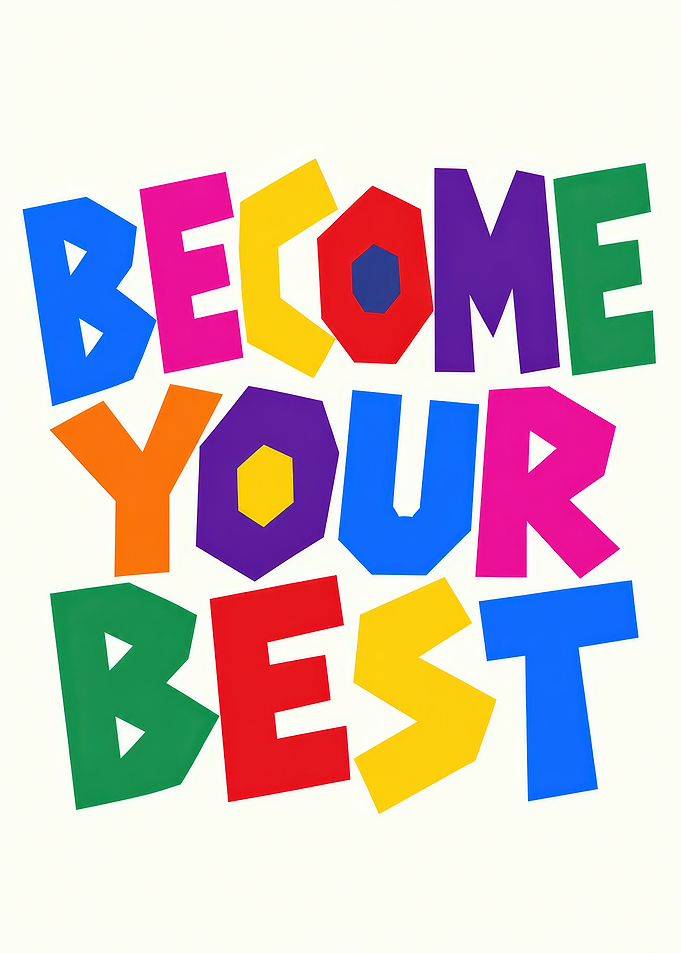 Become Your Best Colorful Typography Poster