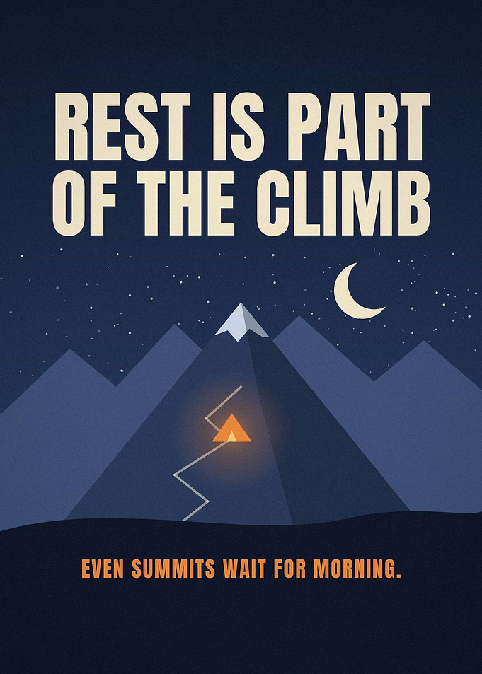Rest Is Part Of The Climb Mountain Poster