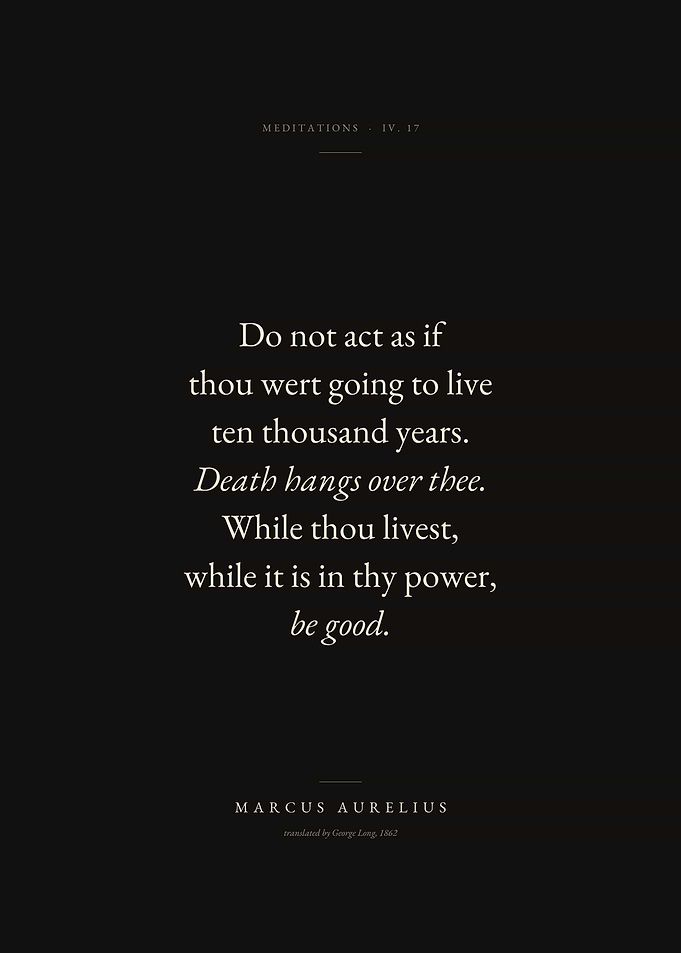 Marcus Aurelius - Death Hangs Over Thee