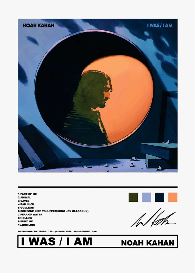 Noah Kahan I Was I Am Poster