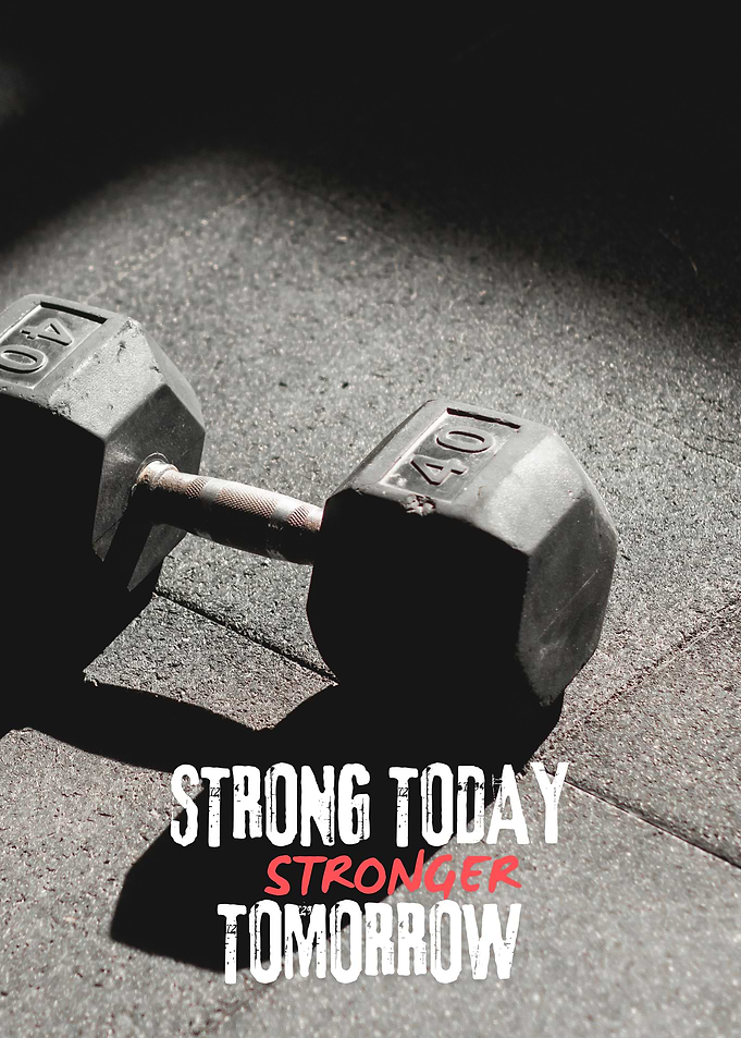 Strong Today Stronger Tomorrow Dumbbell Poster