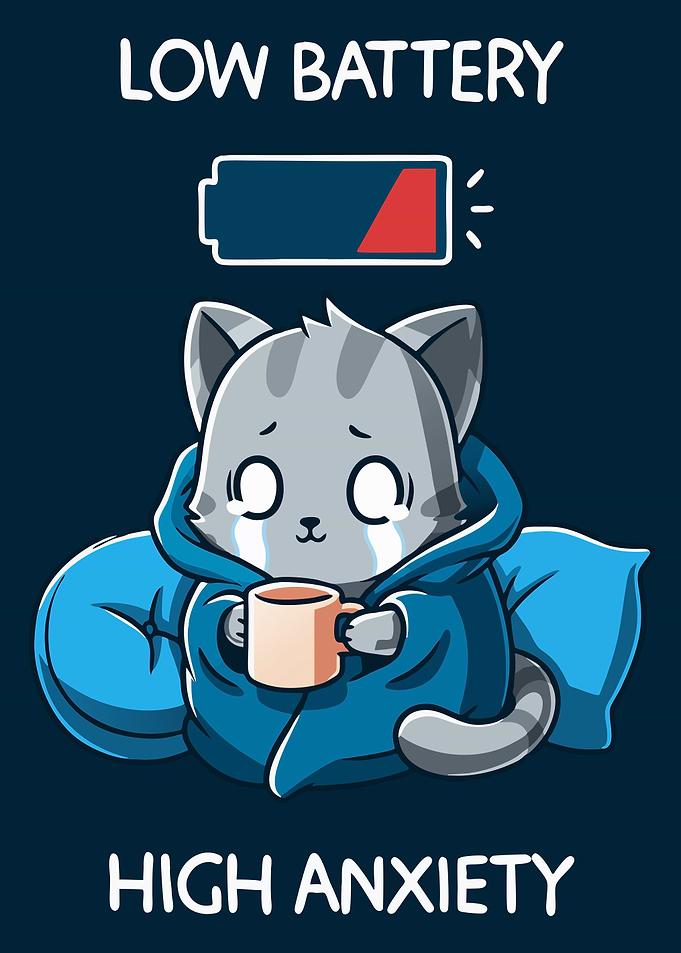 Low Battery High Anxiety Cat