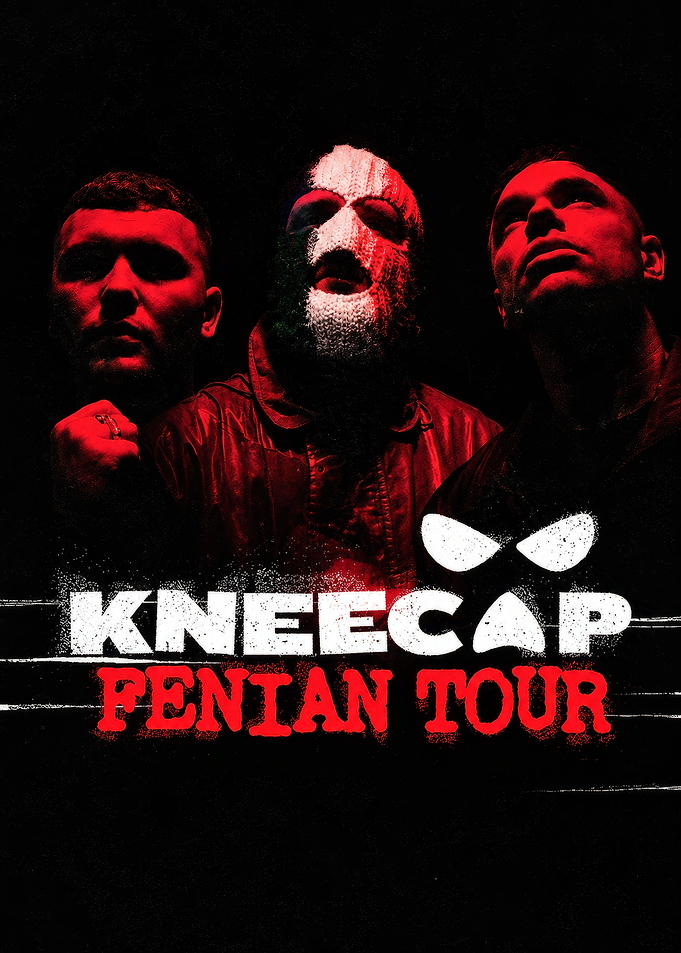 Kneecap Fenian Tour Poster
