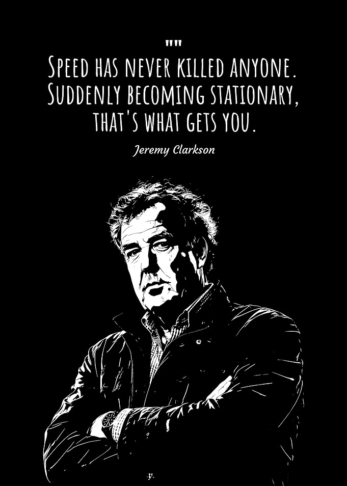 Irony at Full Throttle: Jeremy Clarkson Quote Poster