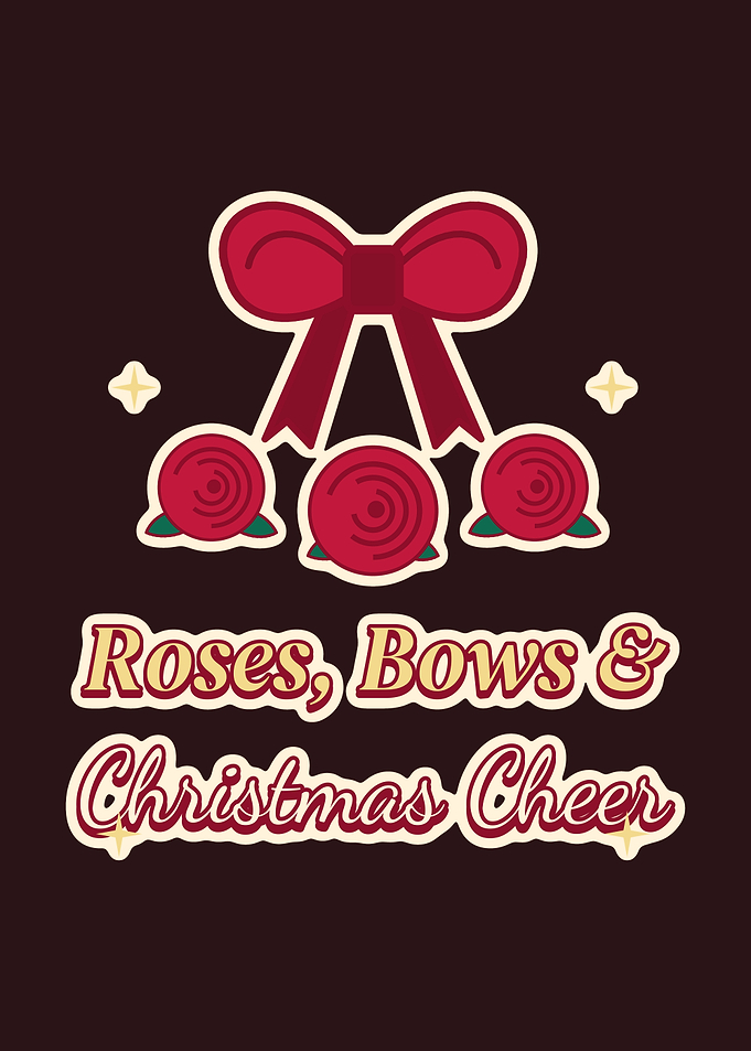 Roses, Bows and Christmas Cheer