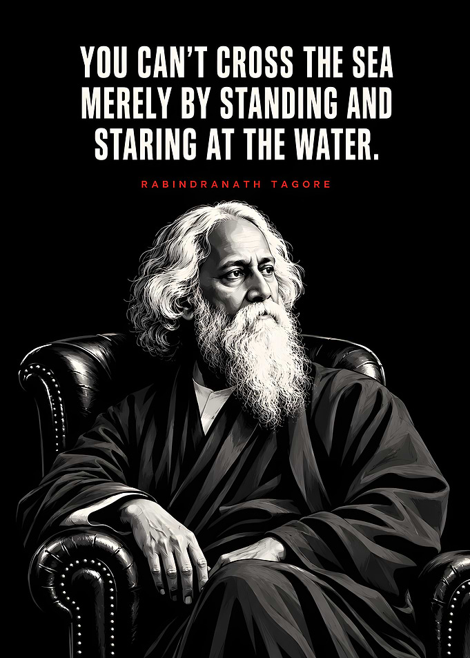Rabindranath Tagore Inspirational Quote Poster