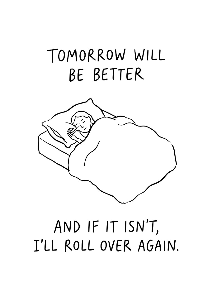 Tomorrow Will Be Better Quote Illustration