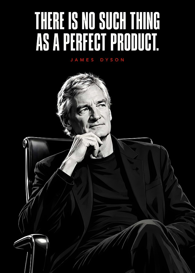 James Dyson Inspirational Quote Poster