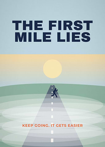 The First Mile Lies Misty Road Runner Poster