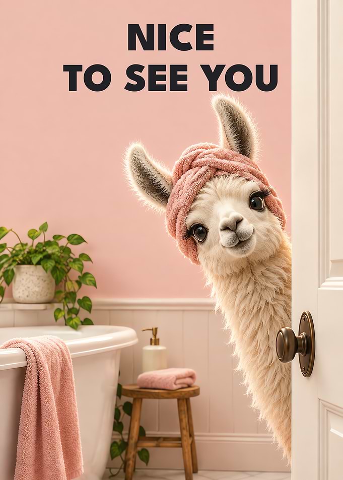 Nice To See You Llama Peeking Door Funny Bathroom Art