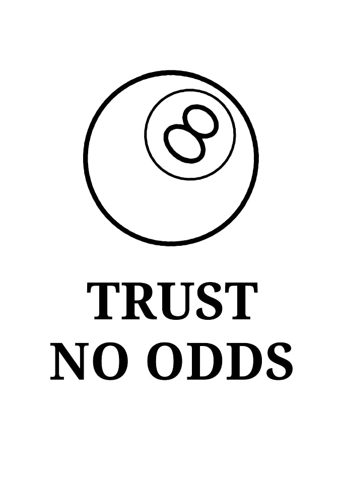 Trust No Odds Eight Ball Graphic