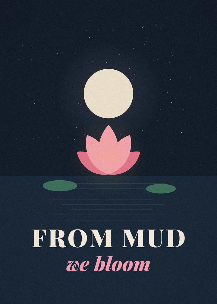 From Mud We Bloom Lotus Moon Poster