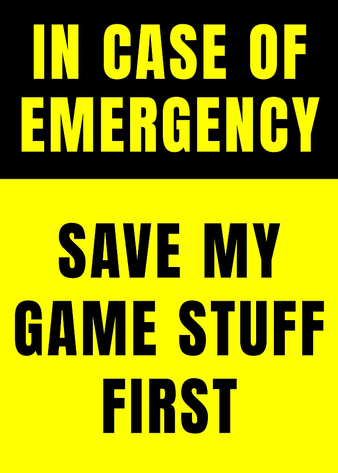 In Case of Emergency Gaming Sign