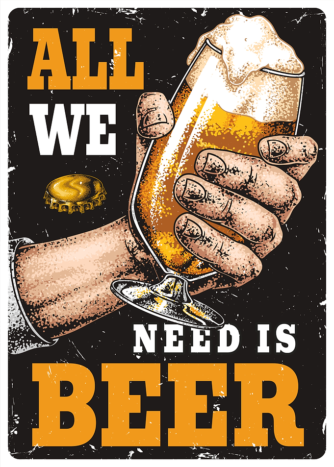All We Need Is Beer Poster