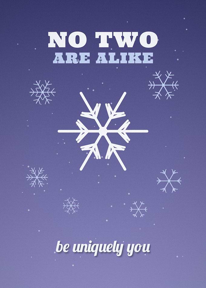 No Two Are Alike Snowflake Poster