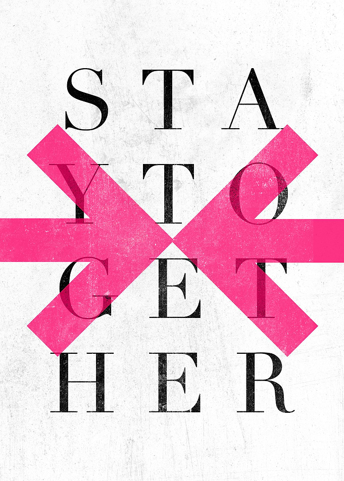 Stay Together Typography Poster